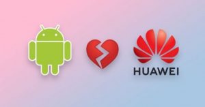Google - Huawei - Amerika ve Çin Ticaret Savaşı